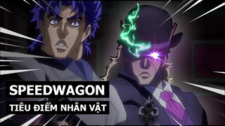 Speedwagon (JoJo's Bizarre Adventure) - Tiêu Điểm Nhân Vật