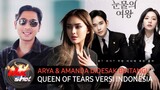 Sama sama Pecinta Drakor Queen of tears Arya saloka dan amanda manopo didesak dalam versi indonesia
