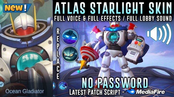 New Atlas Space Mech Starlight Skin Script No Password | Full Sound & Full Effects | Mobile Legends