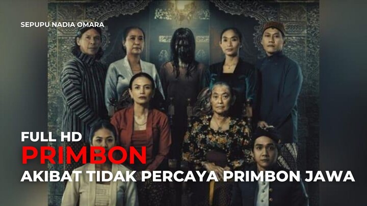 PRIMBON | FULL HD | BEGINI AKIBATNYA JIKA TIDAK MEMPERCAYAI PRIMBON JAWA