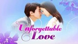 Unforgettable Love Episode 3 tagalog dubbed