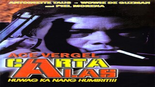 ACE VERGEL | CARTA ALAS (2001) FULL MOVIE