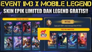 PLAYER GRATISAN MASUK !! EVENT SKIN EPIK LIMITED & LEGEND GRATIS! KHUSUS PENGGUNA INDOSAT IM3