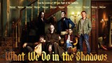 What We do in the Shadows (2014)