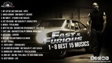 Fast And Furious Music 1-8 Top 15 Best