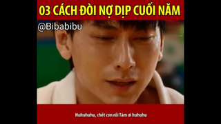 03 CÁCH ĐÒI NỢ DỊP CUỐI NĂM #funny