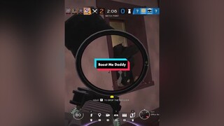 Boost Me Daddy! Sambil cobain fitur upload video 3 menit. fyp indonesia rainbowsixsiegeclips rainbowsixsiege r6siege r6s r6sindonesia