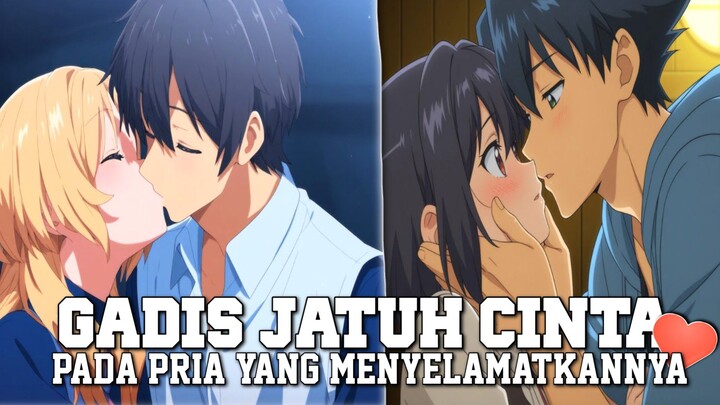 Top 10 Anime Dimana Gadis Jatuh Cinta Pada Pria Yang Menyelamatkannya