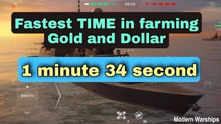 Modern Warships: My Fastest Time in farming Gold and Dollar.