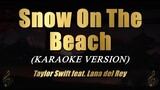 Snow On The Beach (Band Version) - Taylor Swift ft. Lana del Rey (Karaoke)