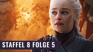 Die Rache der Mad Queen | Game of Thrones Staffel 8 Folge 5