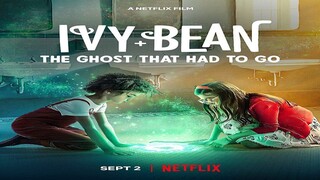 Ivy.Bean.The.Ghost.That.Had.to.Go.(2022)