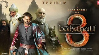 Bahubali 3 - Hindi Trailer | S.S. Rajamouli | Prabhas | Anushka Shetty | Tamanna Bhatiya | Sathyaraj