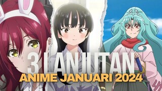 3 REKOMENDASI ANIME LANJUTAN PADA JANUARI 2024