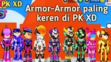 Armor-Armor keren pilihanku di PK XD