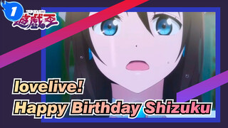 lovelive!|[Happy Birthday Osaka Shizuku]Audrey| 2021.4.3-Happy Birthday Shizuku_1