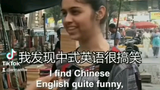 Indians find Chinese English very funny