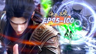 ⚔️斗破苍穹年番EP95-100最新合集超前看！鼠潮音波陣開啟，四方閣天才闖關，慕青鸞萌翻，蕭炎嫣然霸氣過關！|Battle Through Heavens  斗破苍穹年番2