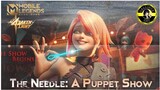Melissa Cinematic Trailer | The Needle : Puppet Shows | Forsaken Light  | MLBB  | Callista Cat