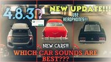 NEW UPDATE CPM!!! | WHICH CAR SOUNDS ARE BETTER??? | Car Parking Multiplayer New Update 4.8.3