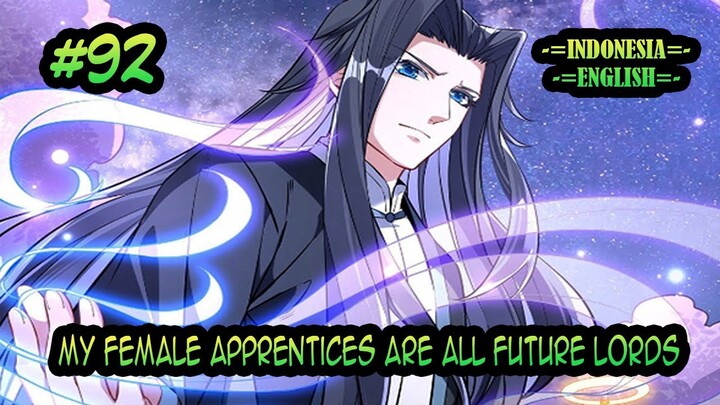 My Female Apprentices Are All Future Lords ch 92 [Indonesia - English]