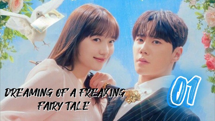 󾓮나는 대놓고 신데렐라를 꿈꾼다  DREAMING OF A FREAKING FAIRY TALE EP 1 ENG SUB