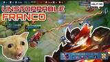 UNSTOPPABLE FRANCO GAMEPLAY | FranCat Gaming