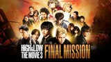 High and Low the movie Final Mission [SUBINDO]
