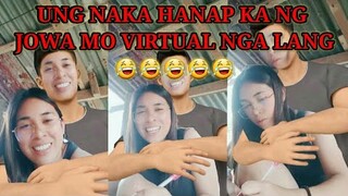 UNG NAKA HANAP KA NG JOWA MO, VIRTUAL NGA LANG, PINOY MEMES, FUNNY VIDEOS