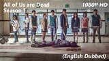 All of Us Are Dead - S01 E01 (English Dubbed)