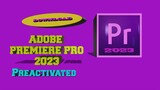 Adobe Premiere Pro 2023 | Premiere Pro Free Download Crack | Adobe Premiere Pro  2023 Preactivated