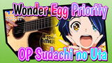 [Wonder Egg Priority] OP Sudachi no Uta, Guitar Cover