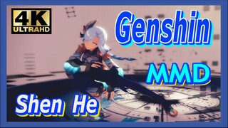 [Genshin, MMD] Shen He