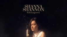 ost naik ranjang Kehilanganmu - Shanna Shannon