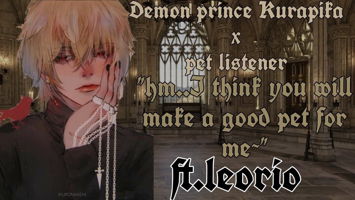||Demon Prince kurapika x pet listener||part 1/2?||ASMR||ft.leorio||read description||
