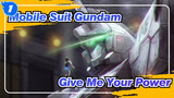 [Mobile Suit Gundam] Give Me Your Power, Gundam_1
