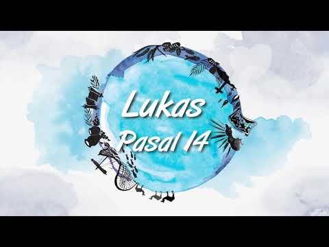 Alkitab Suara - Lukas Pasal 14