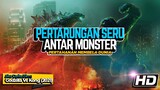 PERTARUNGAN SERU Antar Monster - Review Film Godzila Vs Kong (2021)