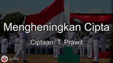Mengheningkan Cipta 🇮🇩🇮🇩 - Ciptaan T. Prawit (Lirik Lagu)