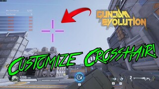 How To Customize Crosshair in GUNDAM EVOLUTION