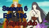 Episode 136 / Season 6 / Naruto shippuden @ Tagalog dub