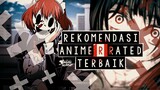 Khusus Wibu Garis Keras! 10 Anime Rating R Terbaik dan Mengerikan