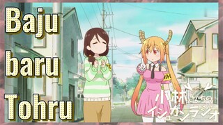 Baju baru Tohru