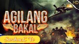 AGILANG BAKAL | EXCLUSIVE TAGALOG ACTION DUBBED MOVIE