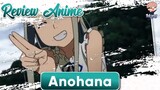 Anohana - Review Alur Cerita Singkat Anime