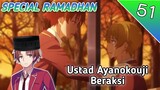 Ketika Ustadz Ayanokouji Beraksi - Anime Crack - 51 #anime