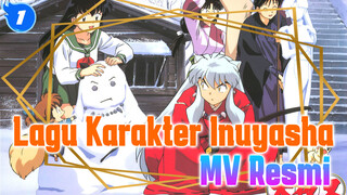 MV Resmi Lagu Karakter Inuyasha | AMV_1