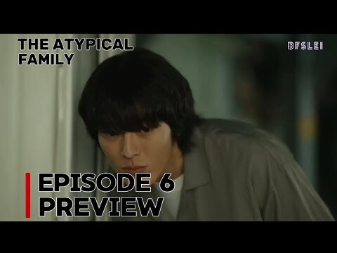 The Atypical Family | Episode 6 Preview | JangKiYong & ChunWooHee | 24.05.18. BFSLEI
