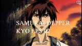 Samurai Deeper Kyo eps 02 sub indonesia
