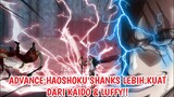 EDAN! ADVANCE HAKI RAJA SHANKS Jauh Lebih Hebat Dari LUFFY & KAIDO!  - One Piece 1012+ (Teori)